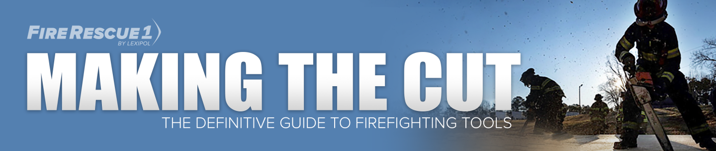 Making the cut: The definitive guide to firefighting tools