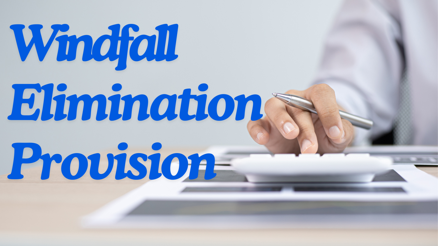 How Windfall Elimination Provision impacts social security