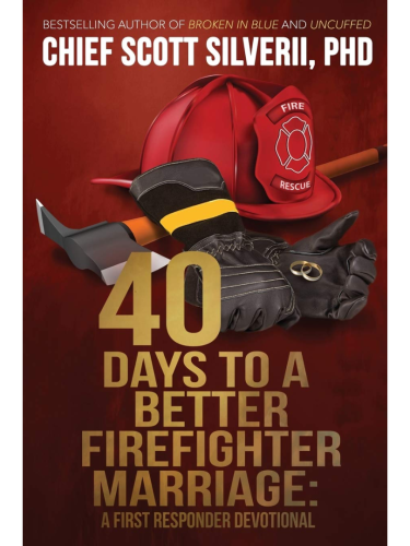 40 days to a better firefighter marriage book cover.png