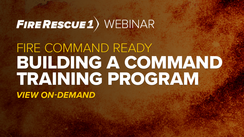 Fire Command Free Use On-demand webinar: Fire Command Ready – Building a command training program