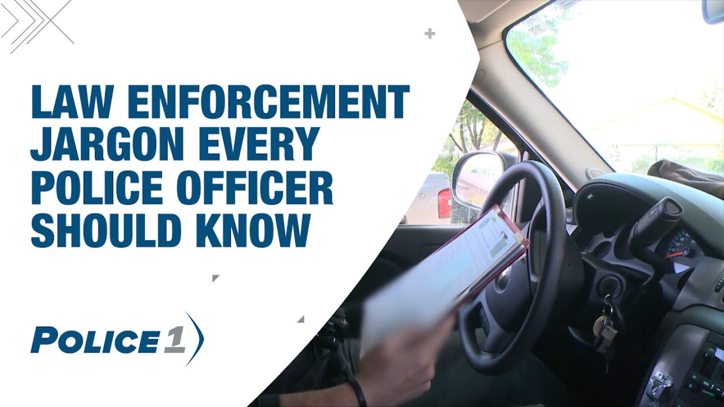 Common police phrases, police acronyms and police slang