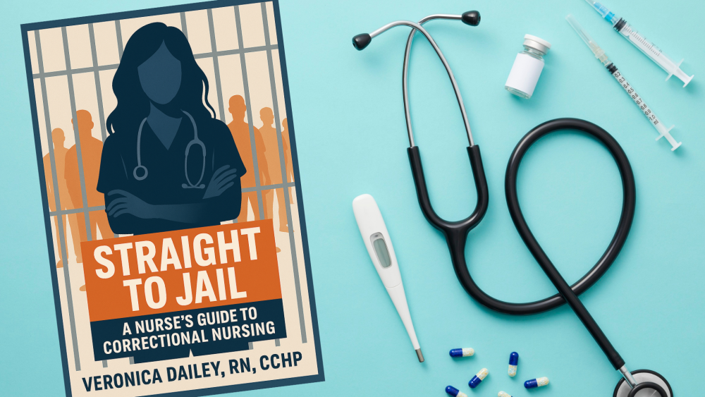 Jail Nurses Notes.pdf Book excerpt: 'Straight to Jail: A Nurse’s Guide to Correctional Nursing'