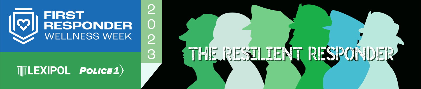 First Responder Wellness Week: Building resilient responders