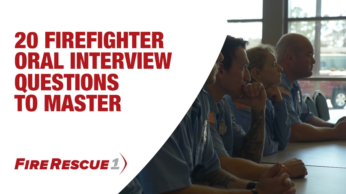 How to become a firefighter: 50 common interview questions