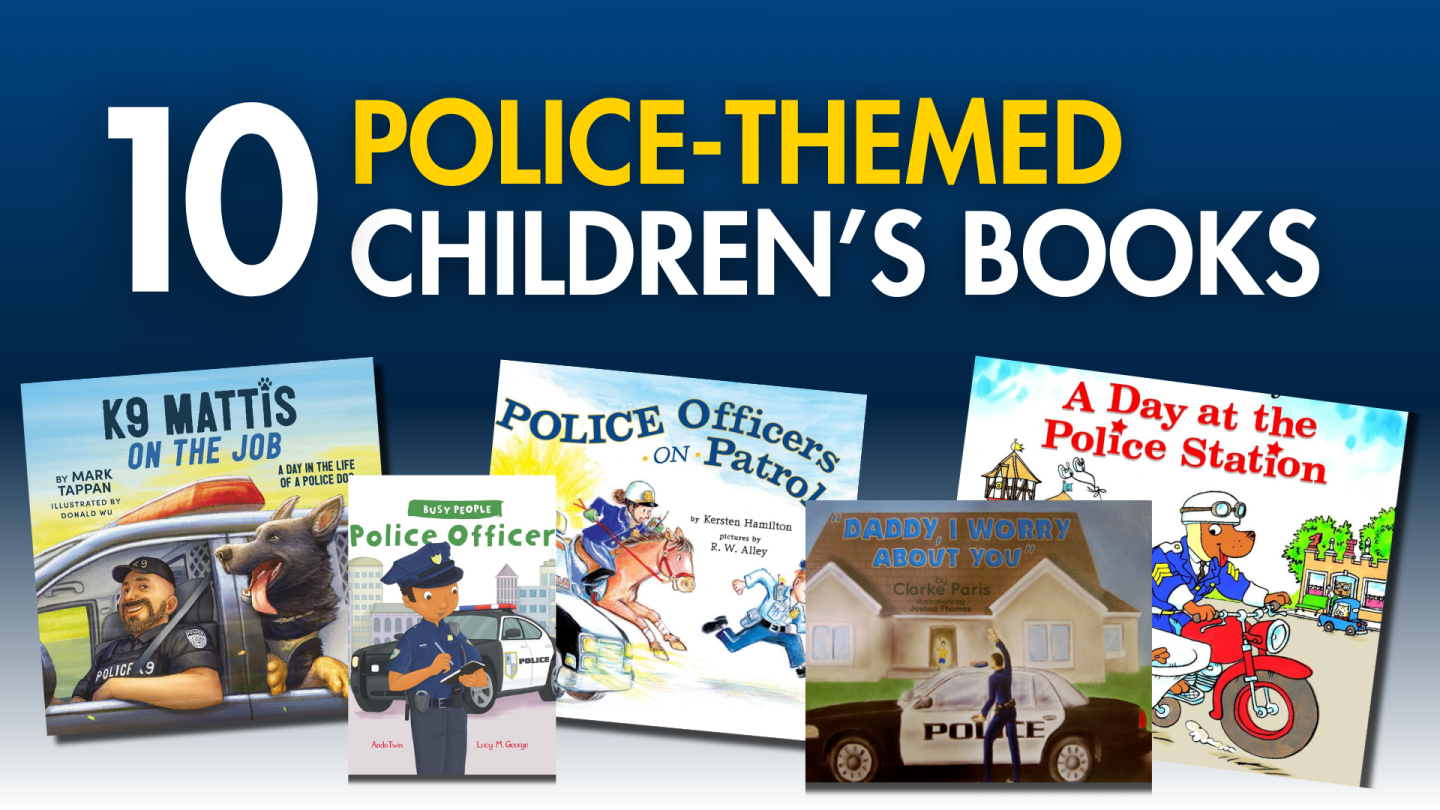 Basic Police Development Learning Programme Book 10 great police books for kids