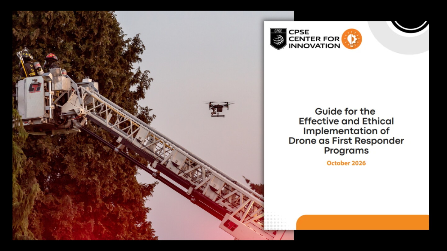 CPSE releases implementation guide for drone as first responder programs