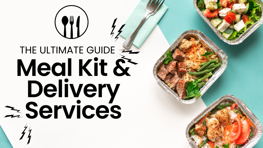 Ultimate Guide To Meal Delivery Services Ultimate guide to meal delivery services