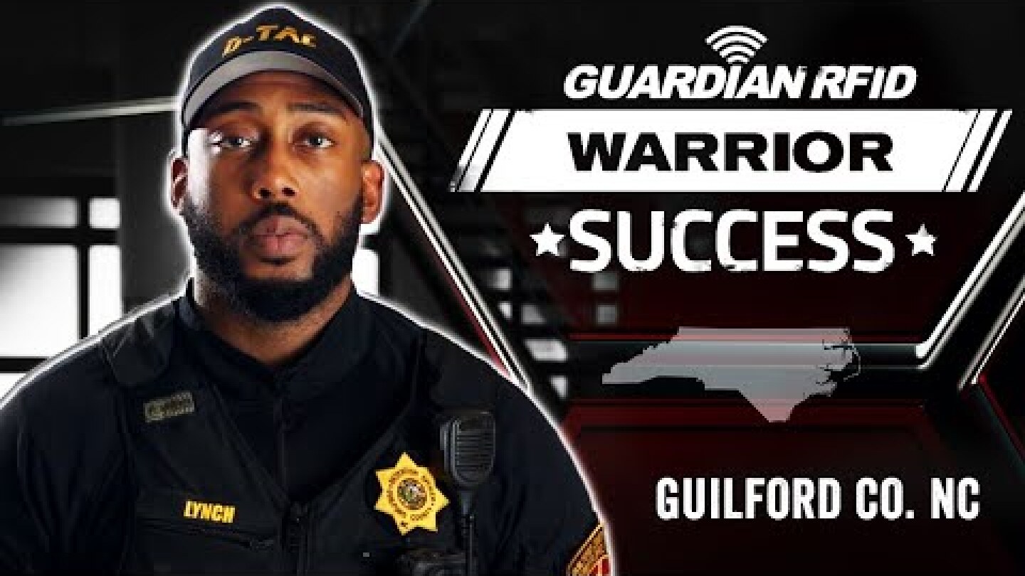 Guilford Co. Jail is a Warrior with the Command & Control Platform 4k GUARDIAN RFID