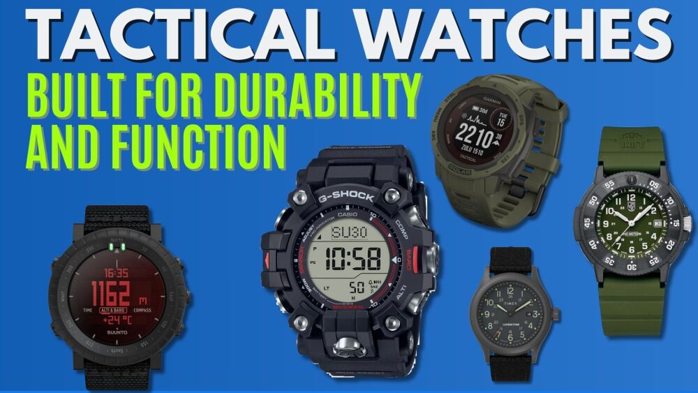 Tactical watches: Built for durability and function